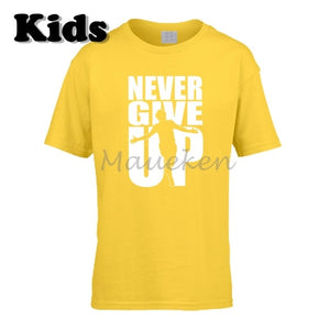 Never Give Up T Shirt