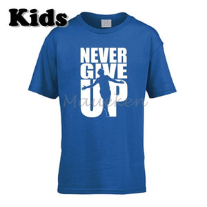 Never Give Up T Shirt