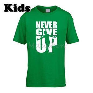 Never Give Up T Shirt