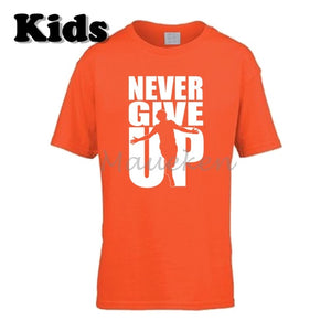 Never Give Up T Shirt