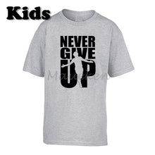 Load image into Gallery viewer, Never Give Up T Shirt