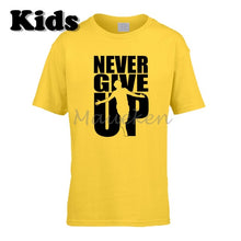 Load image into Gallery viewer, Never Give Up T Shirt