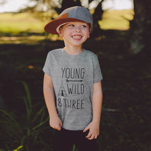 Load image into Gallery viewer, Young, Wild &amp; Three Shirt